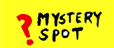 mystery spot